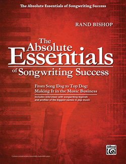 The Absolute Essentials Of Songwriting Success