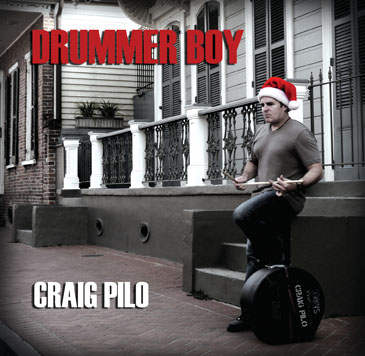 Craig Pilo - Drummer Boy