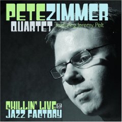Pete Zimmer Quartet - Chillin' Live @ Jazz Factory